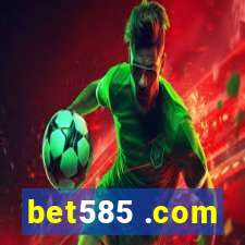 bet585 .com